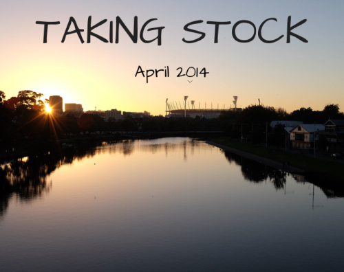 TAKING STOCK April 2014