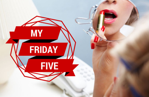 My-Friday-Five-Lipstick