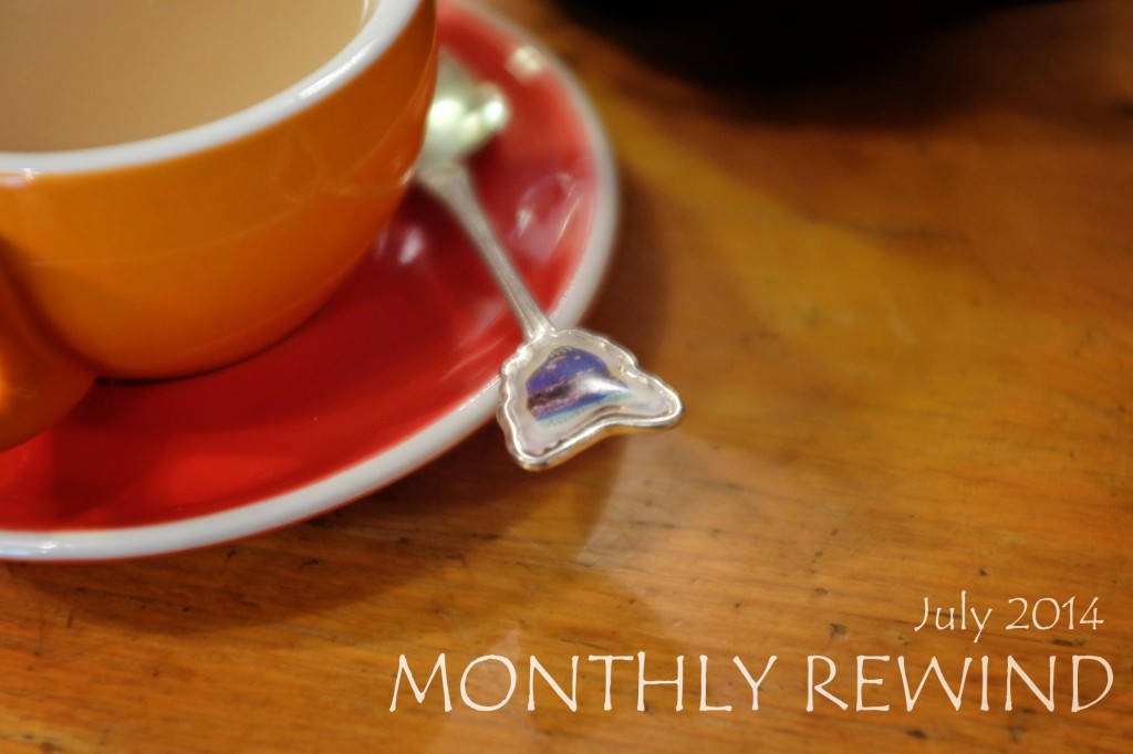 Monthly rewind July